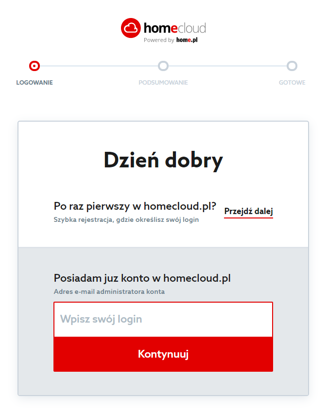 Na ekranie identyfikacji klienta wybierz czy jesteś już klientem homecloud.pl.